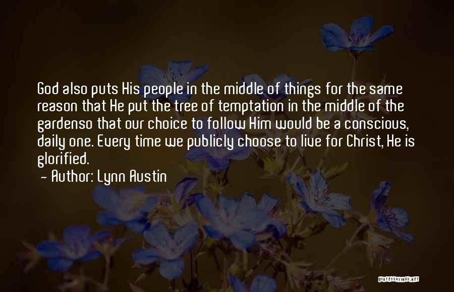 Lynn Austin Quotes 1430200