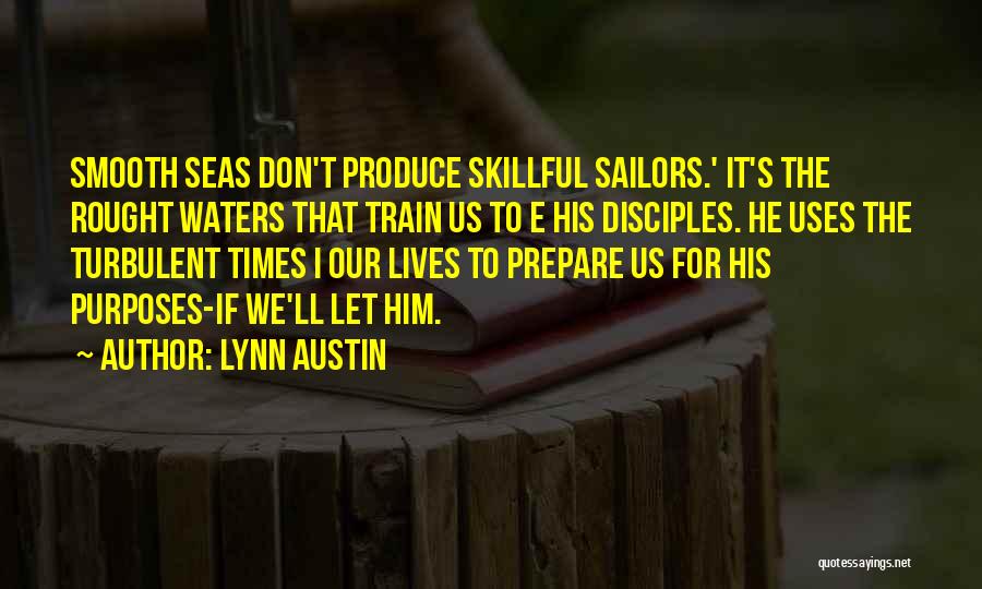 Lynn Austin Quotes 1715753