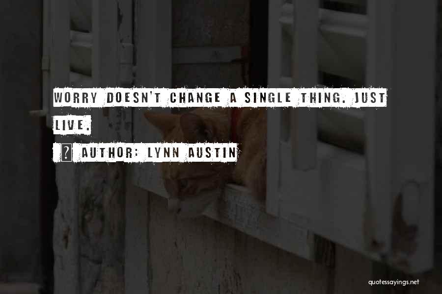 Lynn Austin Quotes 1869110