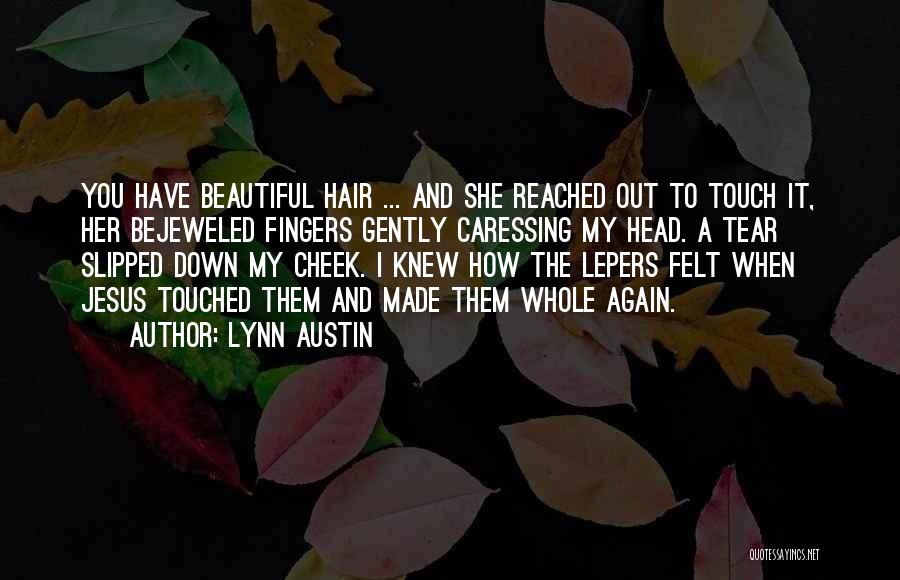 Lynn Austin Quotes 189112