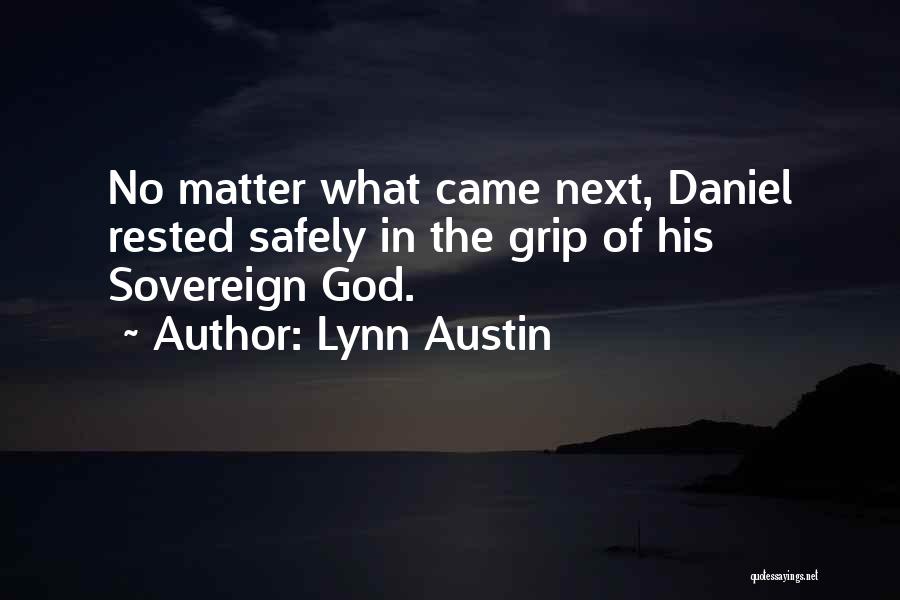Lynn Austin Quotes 1898552