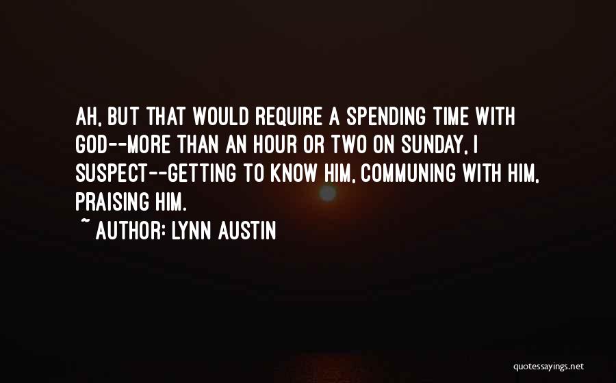 Lynn Austin Quotes 2064334