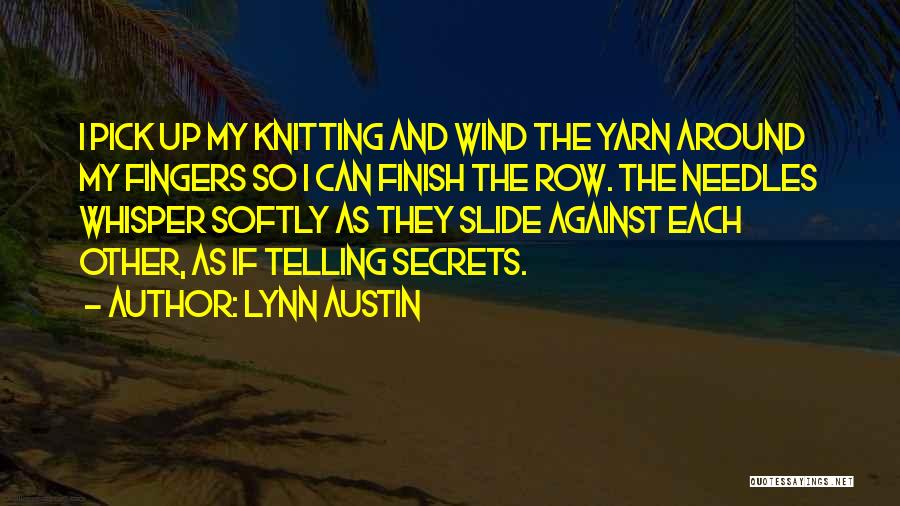 Lynn Austin Quotes 2102311