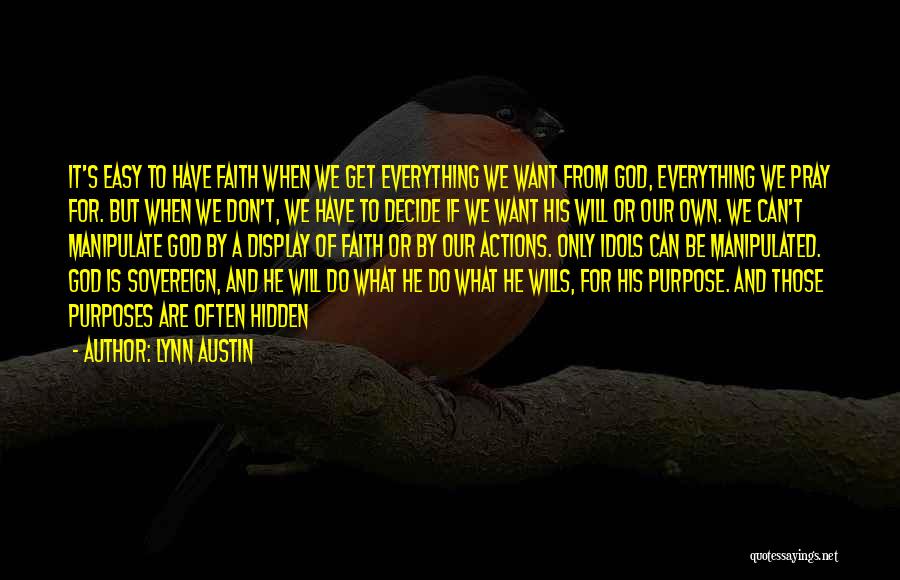 Lynn Austin Quotes 2202033