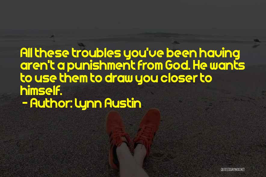 Lynn Austin Quotes 755307