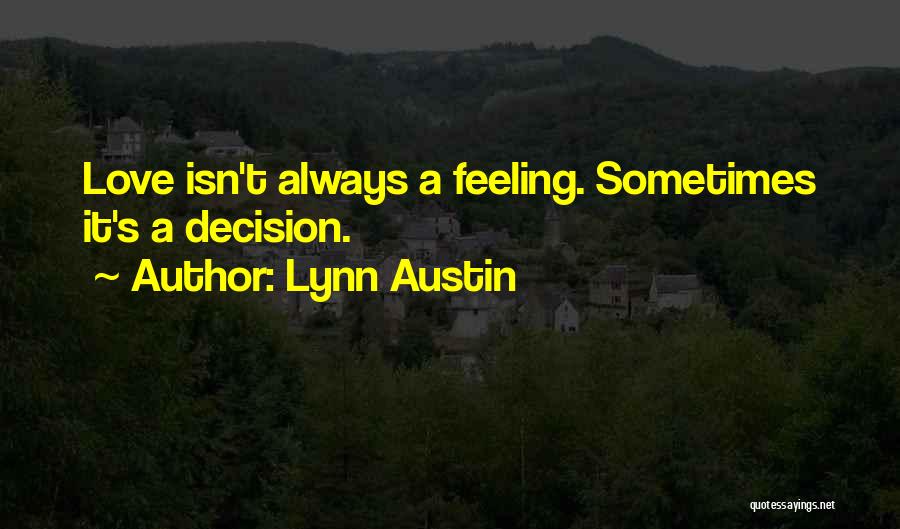 Lynn Austin Quotes 801087