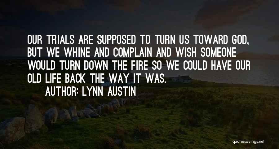 Lynn Austin Quotes 823766