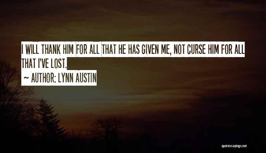 Lynn Austin Quotes 857772