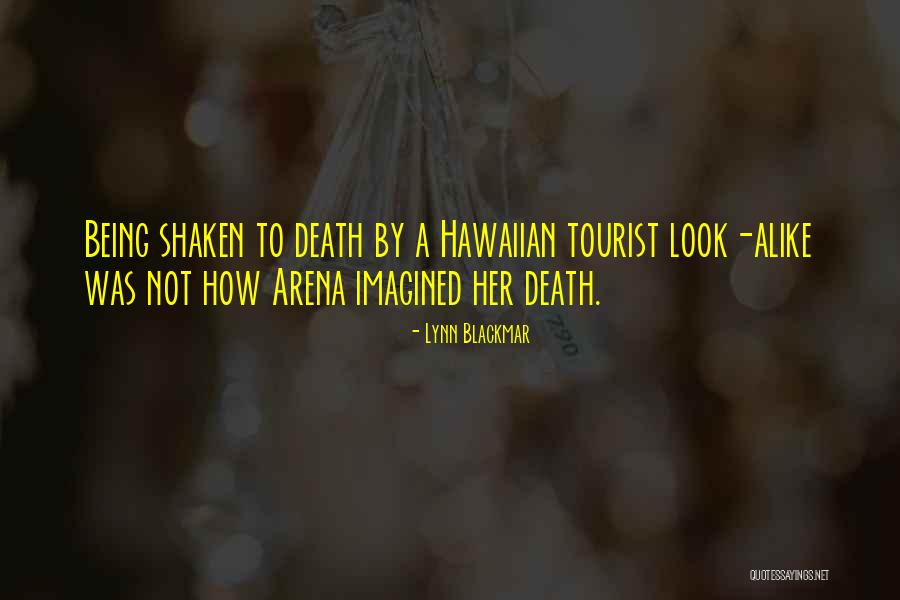 Lynn Blackmar Quotes 1347692 Lynn Blackmar Quotes 1347692