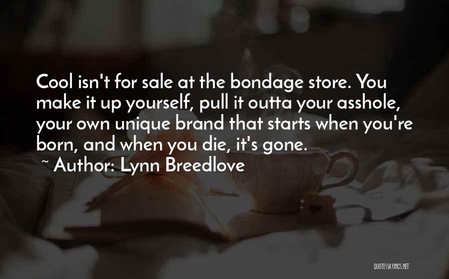 Lynn Breedlove Quotes 288975