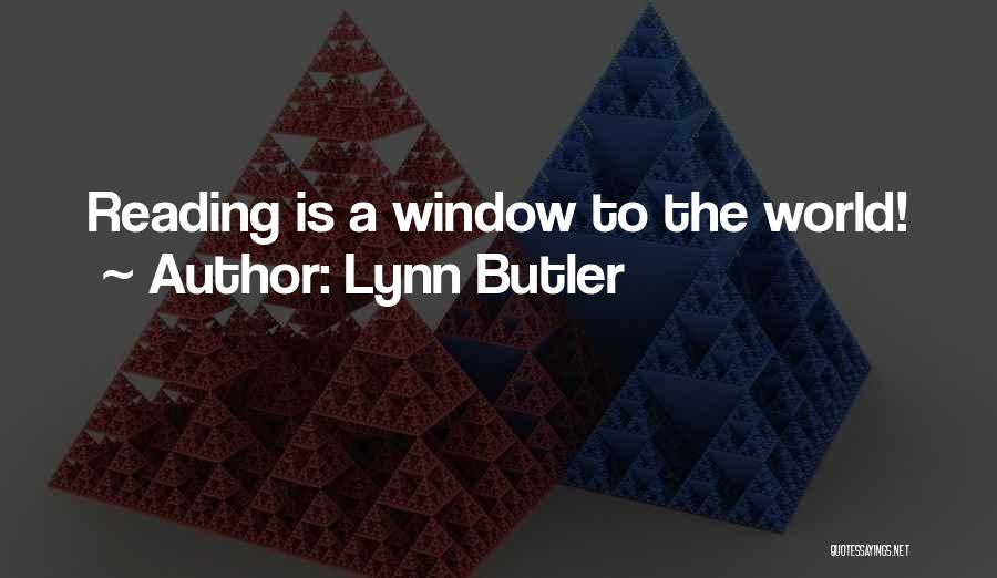 Lynn Butler Quotes 952091