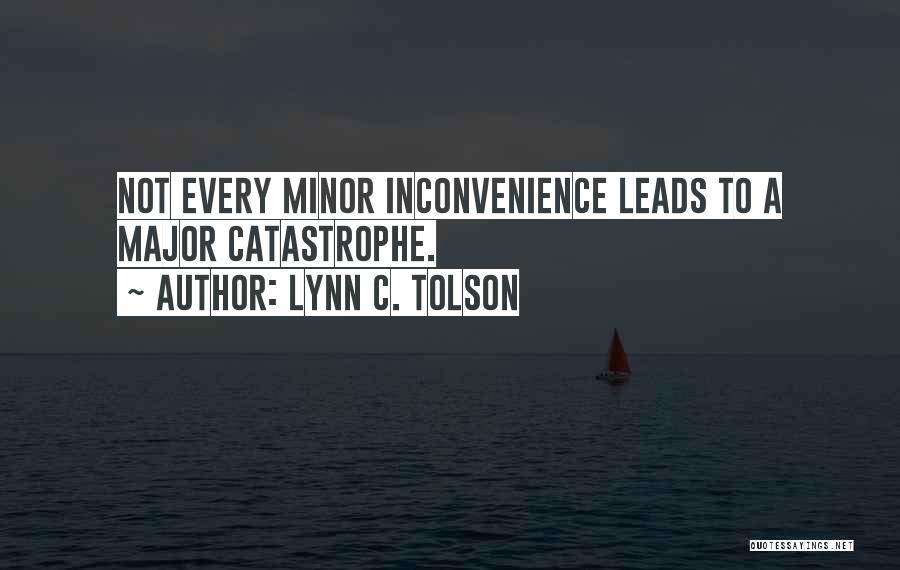 Lynn C. Tolson Quotes 2058992