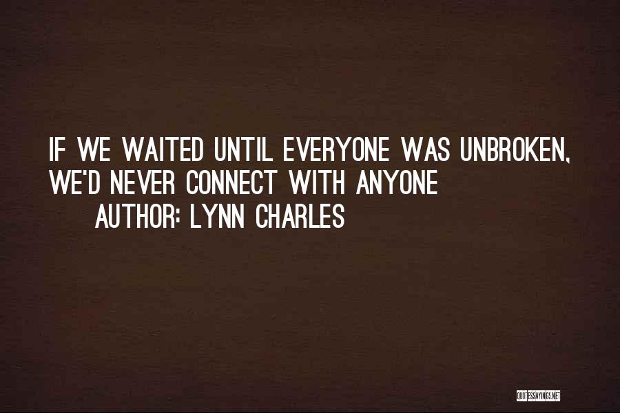 Lynn Charles Quotes 1535005