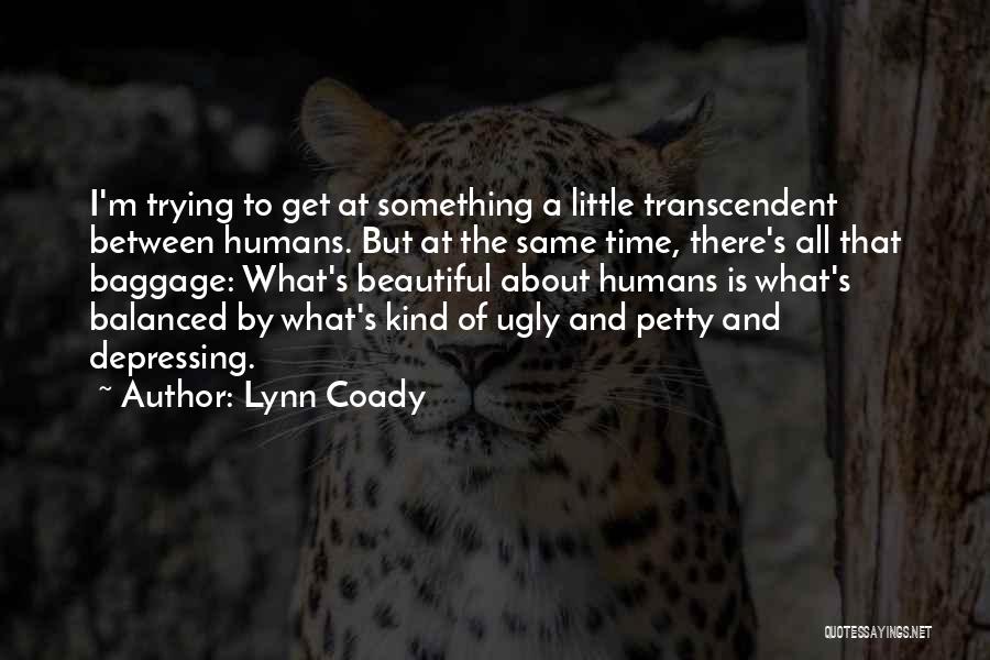 Lynn Coady Quotes 1472469