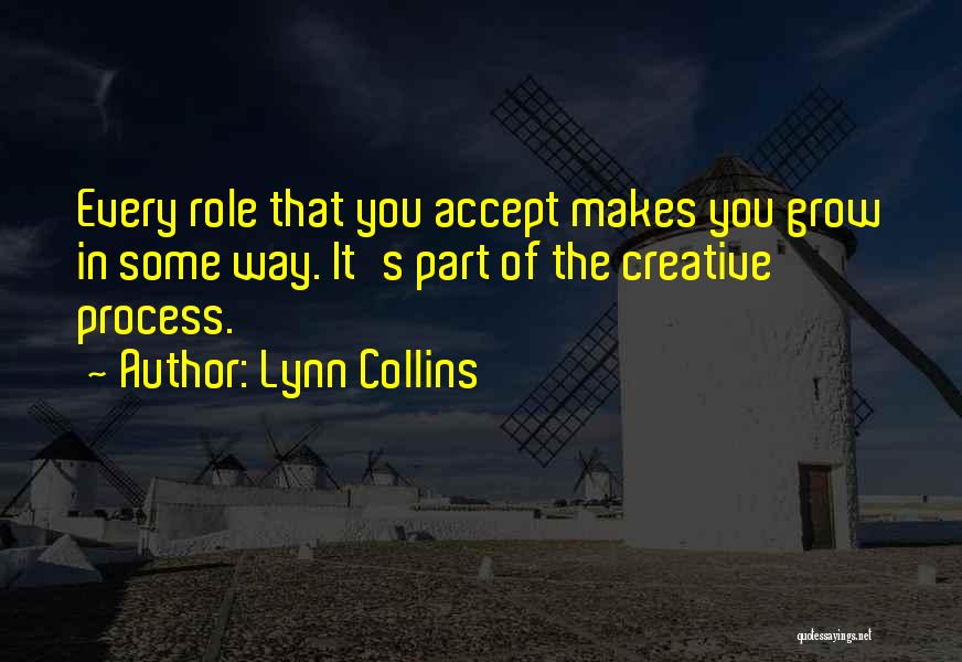 Lynn Collins Quotes 170060
