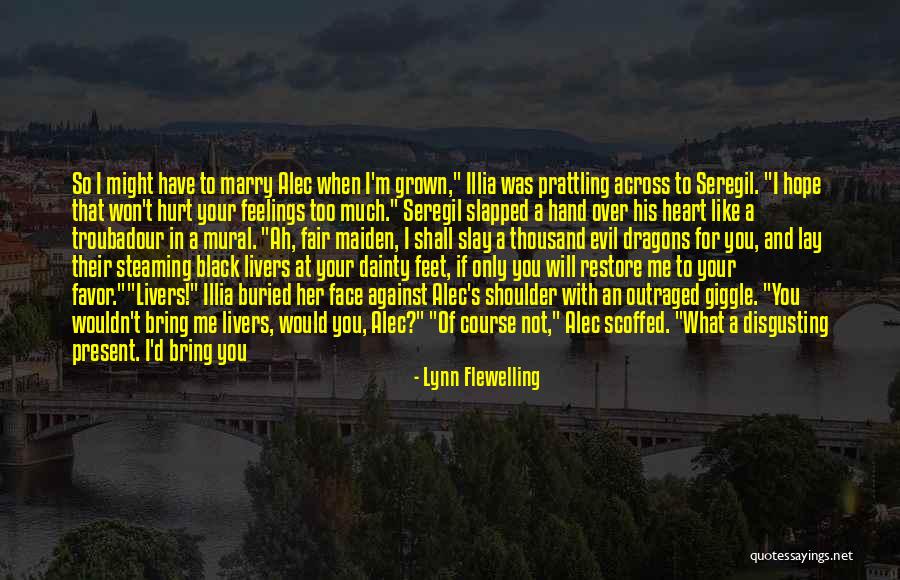 Lynn Flewelling Quotes 354135 Lynn Flewelling Quotes 354135