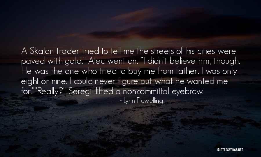 Lynn Flewelling Quotes 909898 Lynn Flewelling Quotes 909898