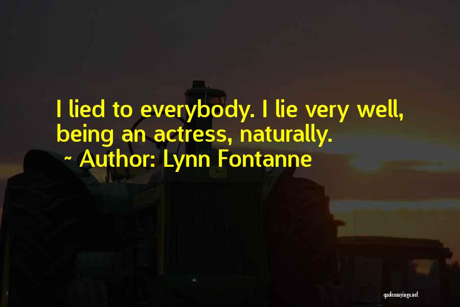 Lynn Fontanne Quotes 1011903