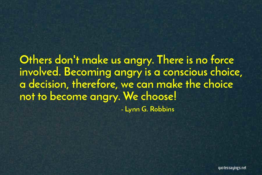 Lynn G. Robbins Quotes 221724 Lynn G. Robbins Quotes 221724