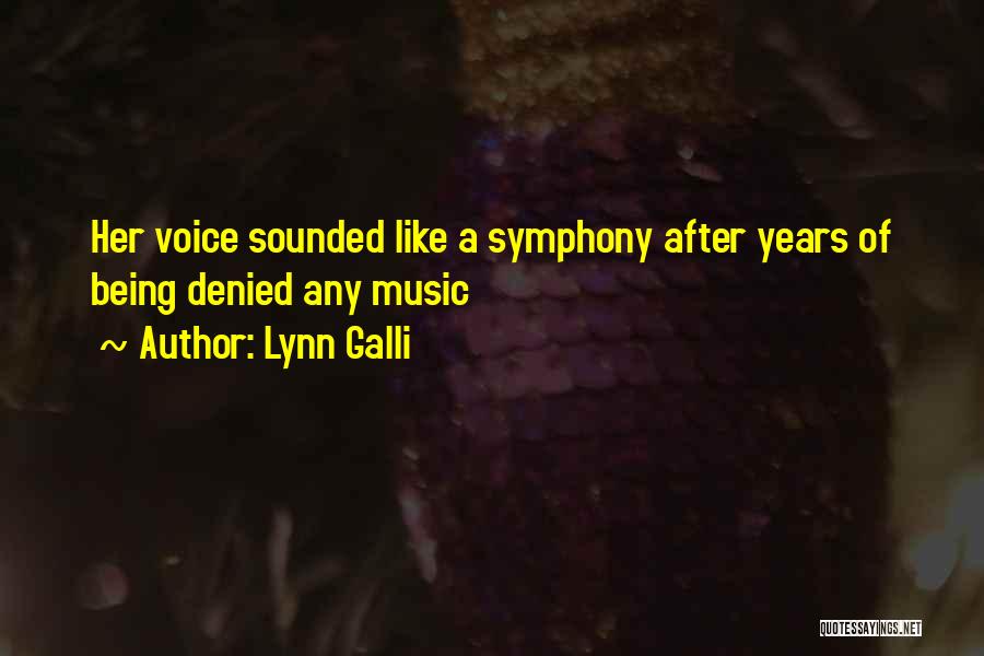 Lynn Galli Quotes 1533039