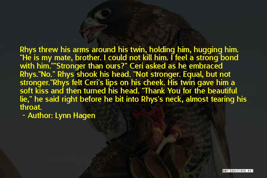 Lynn Hagen Quotes 1443959