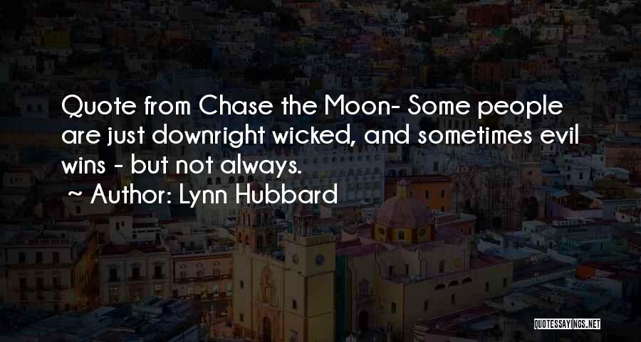 Lynn Hubbard Quotes 1716278
