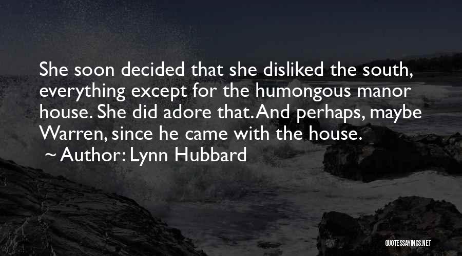 Lynn Hubbard Quotes 524528