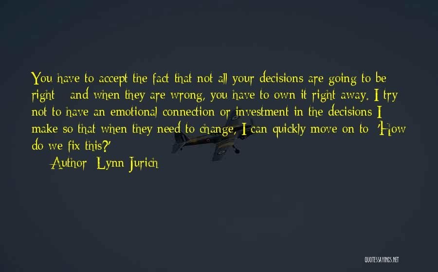 Lynn Jurich Quotes 2207317