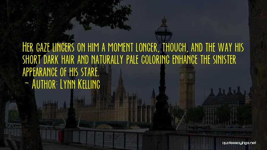 Lynn Kelling Quotes 1804625