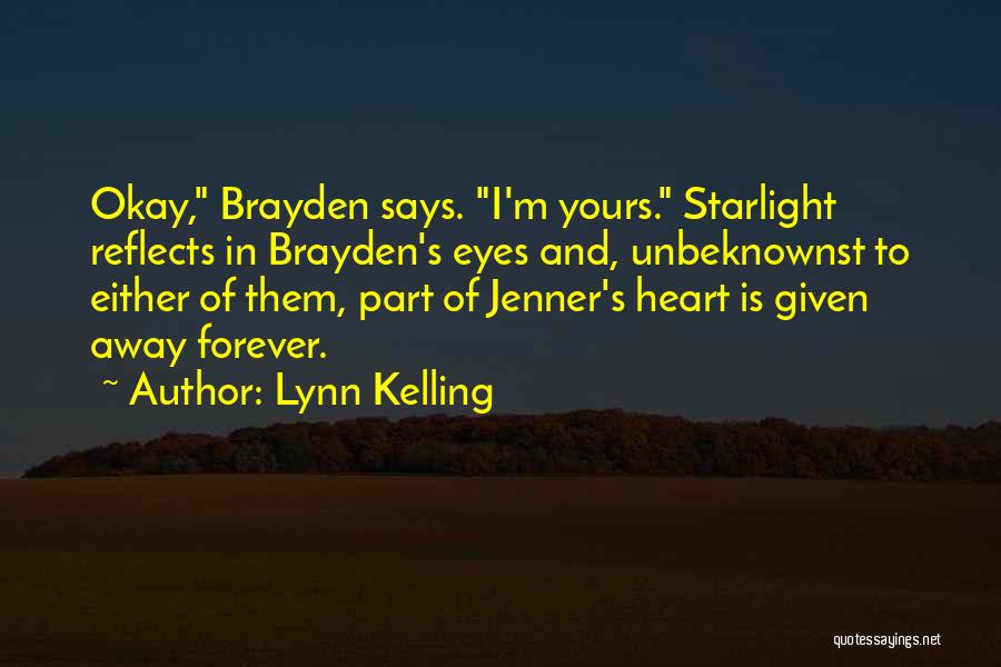 Lynn Kelling Quotes 2208275