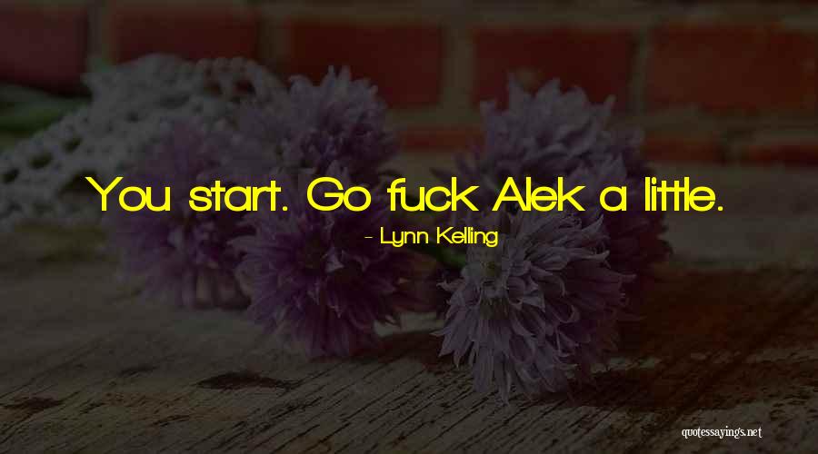 Lynn Kelling Quotes 581743