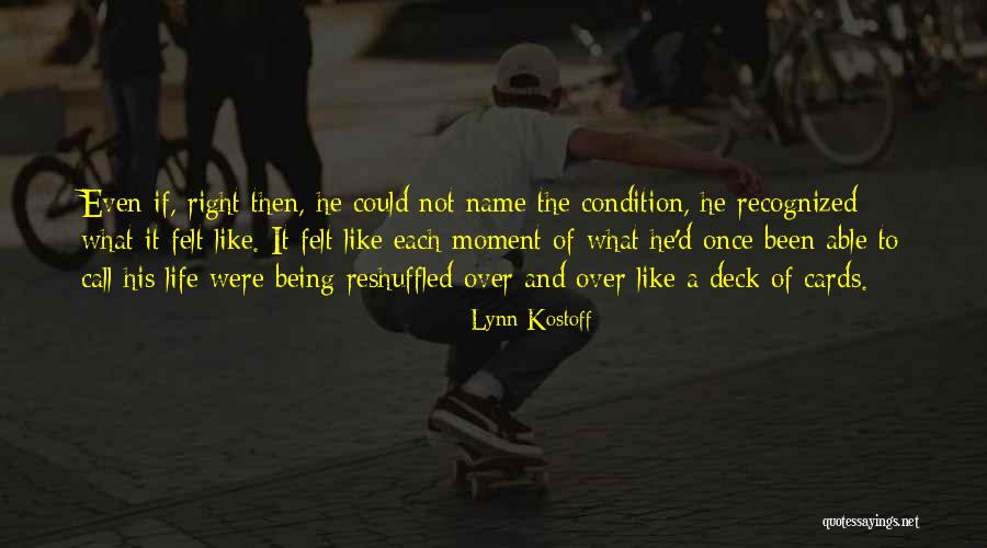 Lynn Kostoff Quotes 2116569