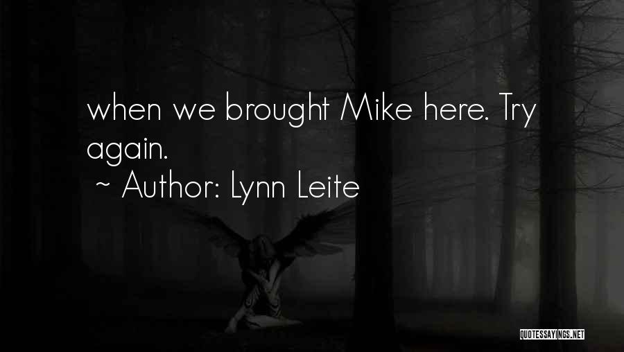 Lynn Leite Quotes 267490