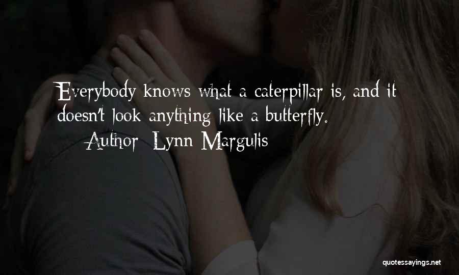 Lynn Margulis Quotes 1386581