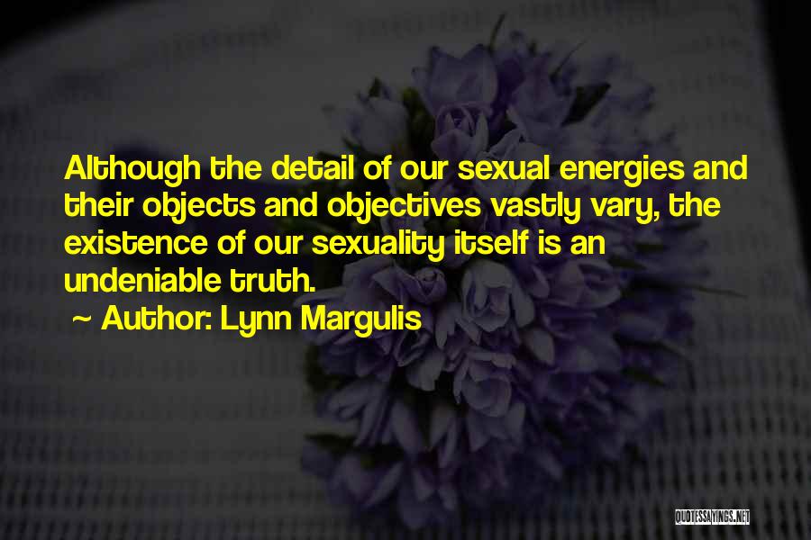 Lynn Margulis Quotes 602474