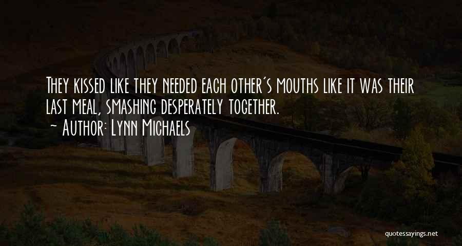 Lynn Michaels Quotes 127571