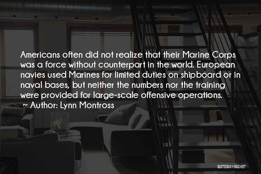 Lynn Montross Quotes 2133725