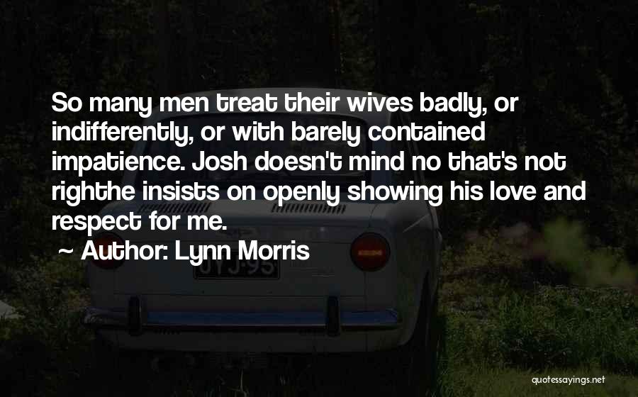 Lynn Morris Quotes 351874