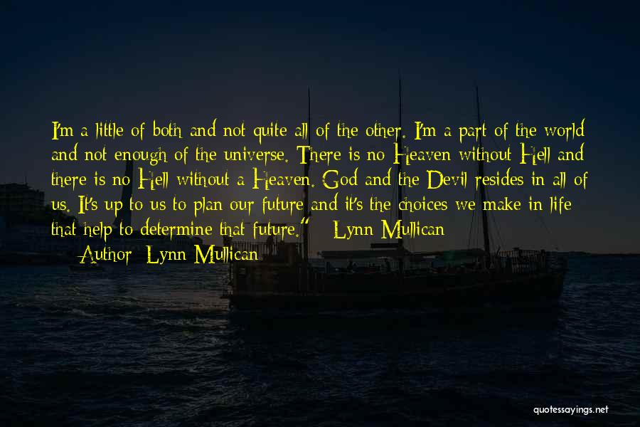 Lynn Mullican Quotes 1572416