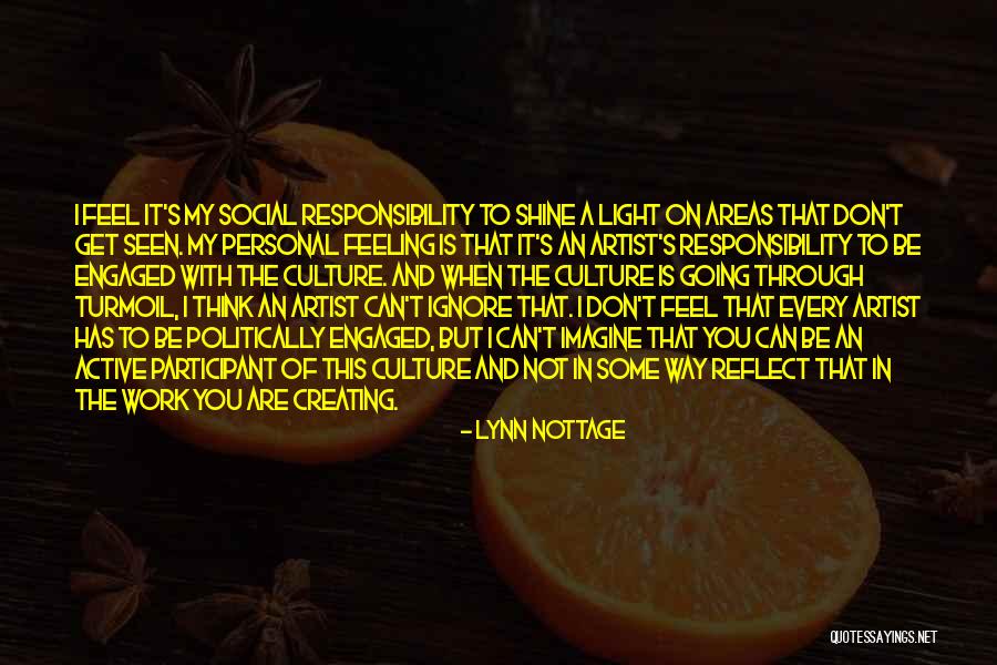 Lynn Nottage Quotes 2071632 Lynn Nottage Quotes 2071632