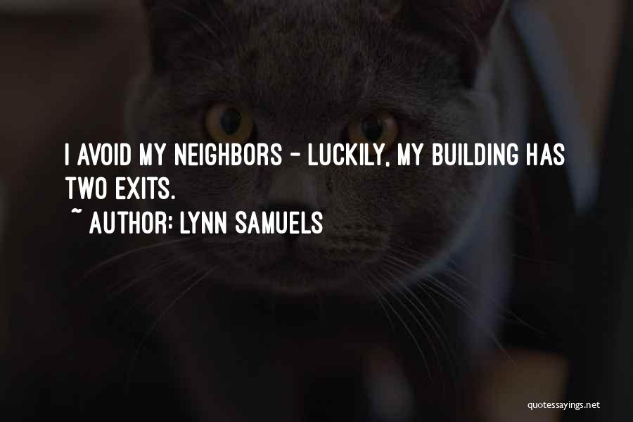 Lynn Samuels Quotes 779524