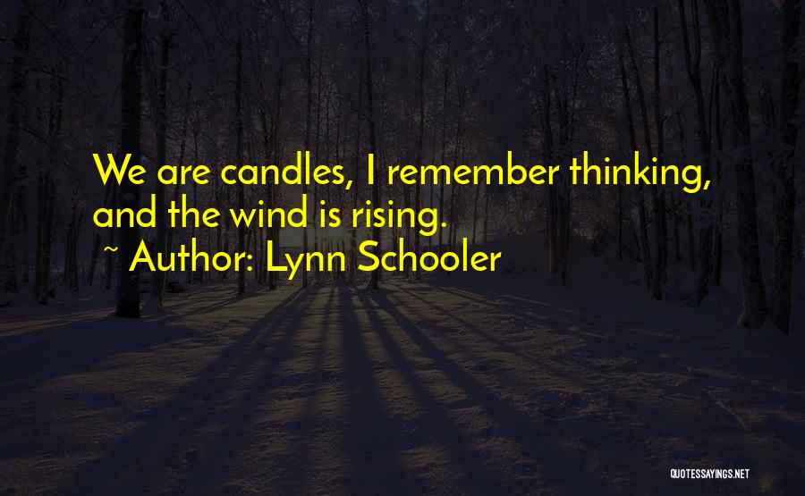 Lynn Schooler Quotes 1022248