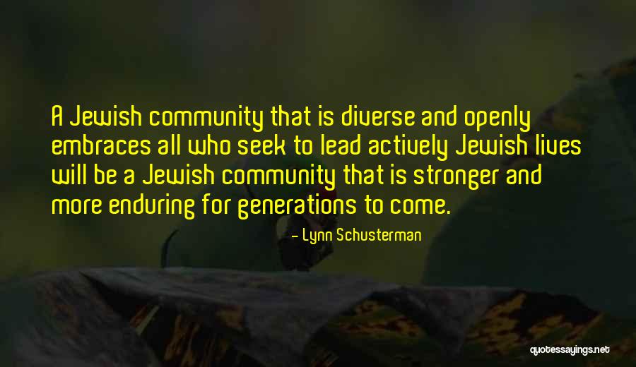 Lynn Schusterman Quotes 1306585