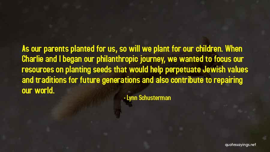 Lynn Schusterman Quotes 1382015