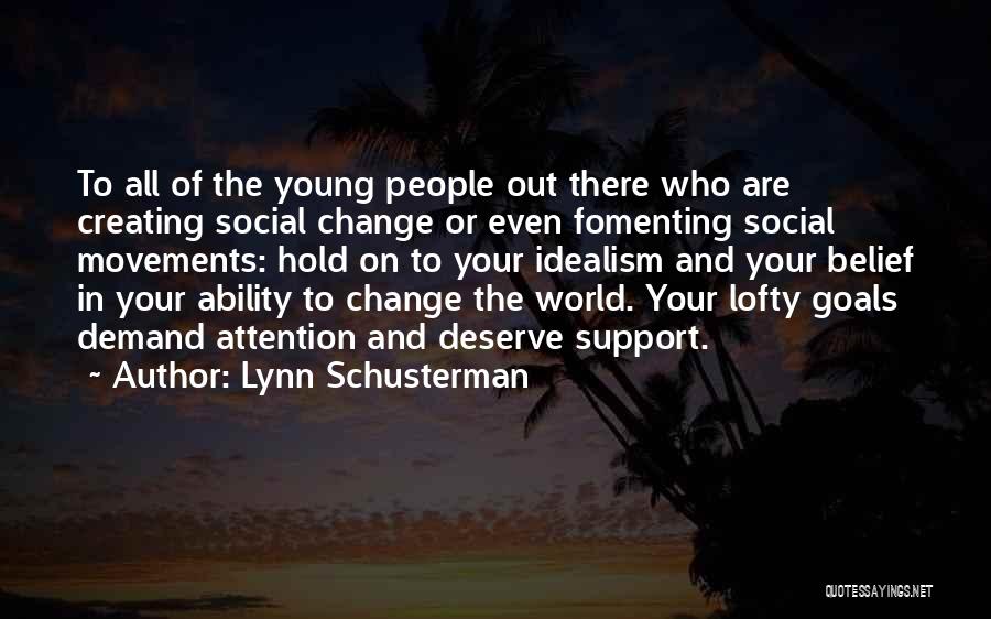 Lynn Schusterman Quotes 1967174