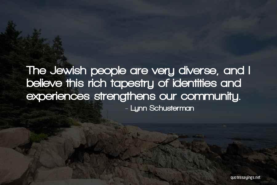 Lynn Schusterman Quotes 954698