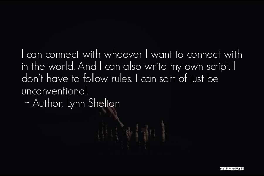 Lynn Shelton Quotes 1485286