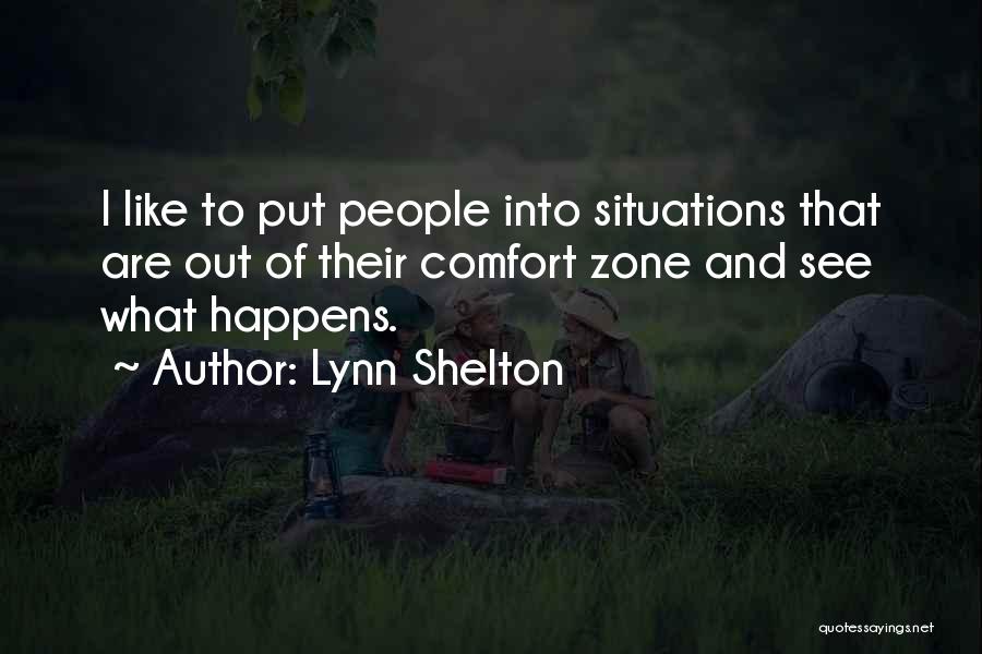 Lynn Shelton Quotes 713044