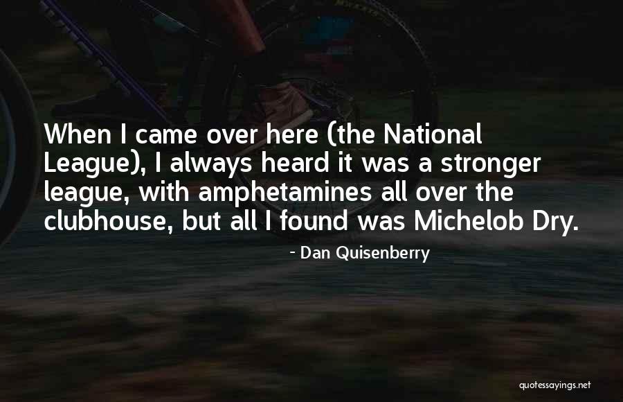 Lynn Simonson Quotes By Dan Quisenberry Lynn Simonson Quotes By Dan Quisenberry