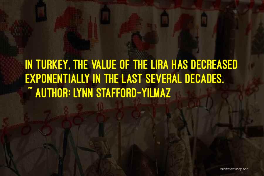 Lynn Stafford-Yilmaz Quotes 1275523